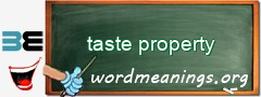 WordMeaning blackboard for taste property